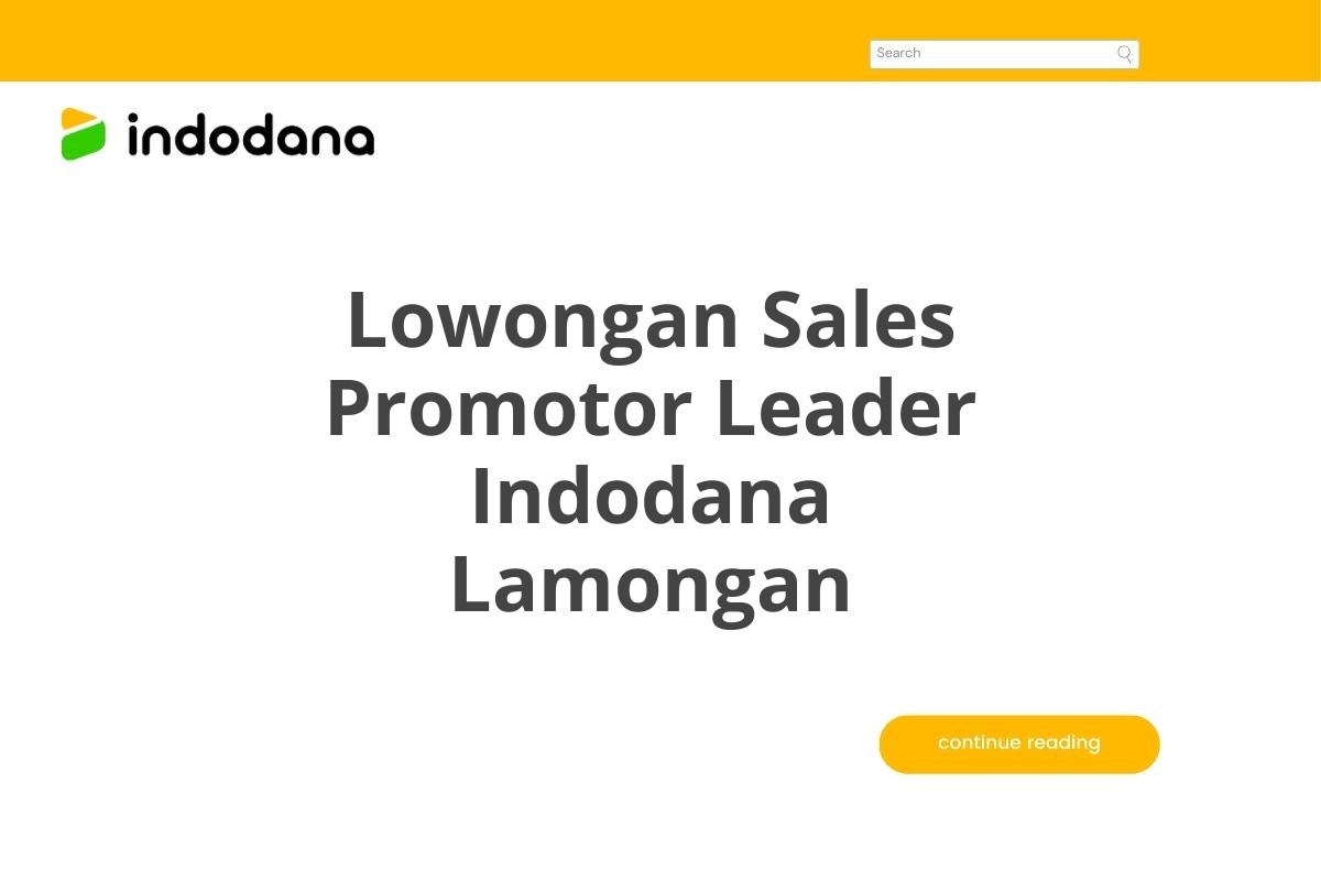 Lowongan Sales Promotor Leader Indodana Lamongan