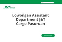 Lowongan Assistant Department J&T Cargo Pasuruan