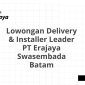 Lowongan Delivery & Installer Leader PT Erajaya Swasembada Batam