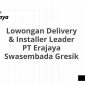 Lowongan Delivery & Installer Leader PT Erajaya Swasembada Gresik
