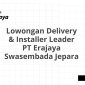 Lowongan Delivery & Installer Leader PT Erajaya Swasembada Jepara