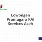 Lowongan Pramugara KAI Services Aceh