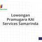 Lowongan Pramugara KAI Services Samarinda