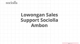 Lowongan Sales Support Sociolla Ambon
