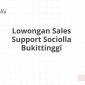 Lowongan Sales Support Sociolla Bukittinggi