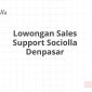 Lowongan Sales Support Sociolla Denpasar