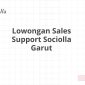 Lowongan Sales Support Sociolla Garut