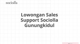 Lowongan Sales Support Sociolla Gunungkidul