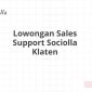 Lowongan Sales Support Sociolla Klaten