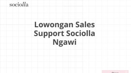 Lowongan Sales Support Sociolla Ngawi