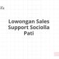 Lowongan Sales Support Sociolla Pati