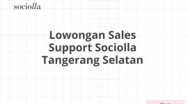 Lowongan Sales Support Sociolla Tangerang Selatan