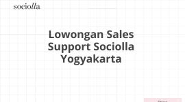 Lowongan Sales Support Sociolla Yogyakarta