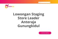 Lowongan Staging Store Leader Anteraja Gunungkidul