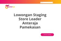 Lowongan Staging Store Leader Anteraja Pamekasan