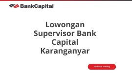 Lowongan Supervisor Bank Capital Karanganyar