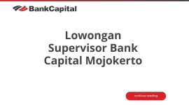 Lowongan Supervisor Bank Capital Mojokerto