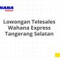 Lowongan Telesales Wahana Express Tangerang Selatan