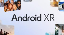 Google Merilis Android XR, Sistem Operasi untuk Era Extended Reality
