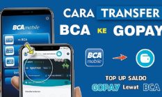 Cara Isi Gopay dari BCA dengan Mudah Tanpa Bantuan Orang Lain