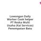 Lowongan Daily Worker Cook helper PT Reska Multi Usaha (Kai Services) Penempatan Batu
