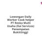 Lowongan Daily Worker Cook helper PT Reska Multi Usaha (Kai Services) Penempatan Bukittinggi