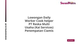 Lowongan Daily Worker Cook helper PT Reska Multi Usaha (Kai Services) Penempatan Ciamis