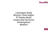 Lowongan Daily Worker Cook helper PT Reska Multi Usaha (Kai Services) Penempatan Madiun