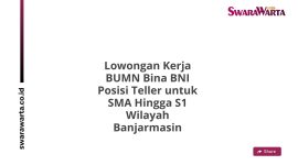 Lowongan Kerja BUMN Bina BNI Posisi Teller untuk SMA Hingga S1 Wilayah Banjarmasin