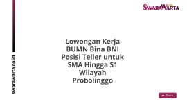 Lowongan Kerja BUMN Bina BNI Posisi Teller untuk SMA Hingga S1 Wilayah Probolinggo