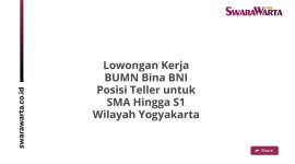 Lowongan Kerja BUMN Bina BNI Posisi Teller untuk SMA Hingga S1 Wilayah Yogyakarta