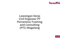 Lowongan Kerja Civil Engineer PT Pertamina Training and Consulting (PTC) Magelang