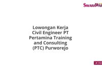 Lowongan Kerja Civil Engineer PT Pertamina Training and Consulting (PTC) Purworejo