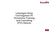 Lowongan Kerja Civil Engineer PT Pertamina Training and Consulting (PTC) Sleman