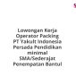 Lowongan Kerja Operator Packing PT Yakult Indonesia Persada Pendidikan minimal SMA/Sederajat Penempatan Bantul