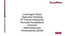Lowongan Kerja Operator Packing PT Yakult Indonesia Persada Pendidikan minimal SMA/Sederajat Penempatan Jambi