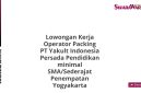Lowongan Kerja Operator Packing PT Yakult Indonesia Persada Pendidikan minimal SMA/Sederajat Penempatan Yogyakarta