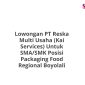 Lowongan PT Reska Multi Usaha (Kai Services) Untuk SMA/SMK Posisi Packaging Food Regional Boyolali
