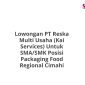 Lowongan PT Reska Multi Usaha (Kai Services) Untuk SMA/SMK Posisi Packaging Food Regional Cimahi