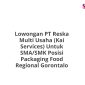 Lowongan PT Reska Multi Usaha (Kai Services) Untuk SMA/SMK Posisi Packaging Food Regional Gorontalo