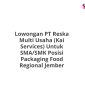 Lowongan PT Reska Multi Usaha (Kai Services) Untuk SMA/SMK Posisi Packaging Food Regional Jember