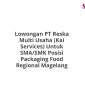 Lowongan PT Reska Multi Usaha (Kai Services) Untuk SMA/SMK Posisi Packaging Food Regional Magelang