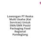 Lowongan PT Reska Multi Usaha (Kai Services) Untuk SMA/SMK Posisi Packaging Food Regional Pandeglang
