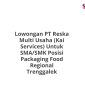 Lowongan PT Reska Multi Usaha (Kai Services) Untuk SMA/SMK Posisi Packaging Food Regional Trenggalek