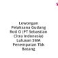 Lowongan Pelaksana Gudang Roti O (PT Sebastian Citra Indonesia) Lulusan SMA Penempatan Tbk Batang