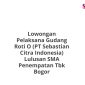 Lowongan Pelaksana Gudang Roti O (PT Sebastian Citra Indonesia) Lulusan SMA Penempatan Tbk Bogor