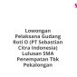 Lowongan Pelaksana Gudang Roti O (PT Sebastian Citra Indonesia) Lulusan SMA Penempatan Tbk Pekalongan
