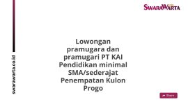 Lowongan pramugara dan pramugari PT KAI Pendidikan minimal SMA/sederajat Penempatan Kulon Progo