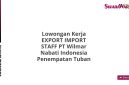 Lowongan Kerja EXPORT IMPORT STAFF PT Wilmar Nabati Indonesia Penempatan Tuban