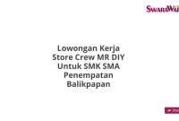 Lowongan Kerja Store Crew MR DIY Untuk SMK SMA Penempatan Balikpapan